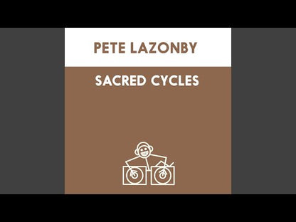 Pete Lazonby - Sacred Cycles