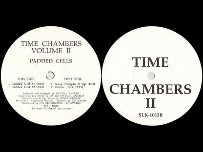 Time Chambers - Volume II (Padded Cells)