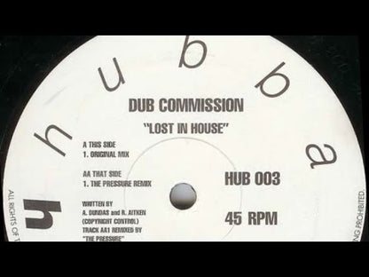 Dub Commission - Lost In House