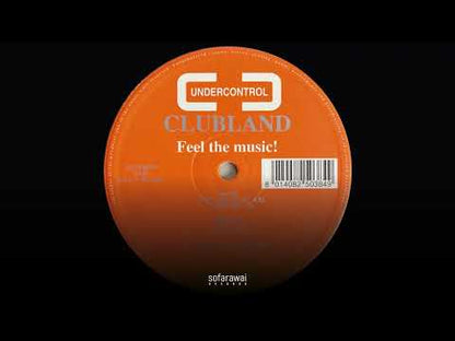 Clubland  - Feel The Music