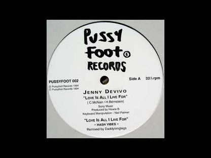 Jenny Devivo / Daddylonglegs - Love Is All I Live For / The Fourth Way