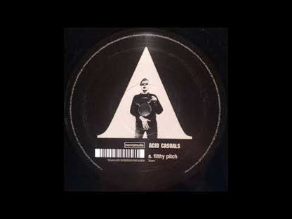 Acid Casuals - Filthy Pitch