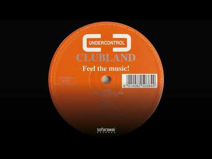 Clubland  - Feel The Music