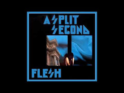 A Split Second - Flesh (Remix)