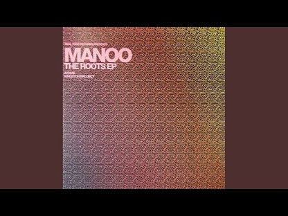 Manoo - The Roots EP