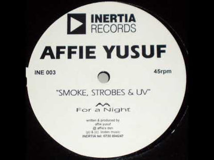 Affie Yusuf - Smoke, Strobes & UV