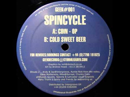 Spincycle - Coin-Op / Cold Sweet Beer