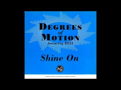 Degrees Of Motion - Shine On