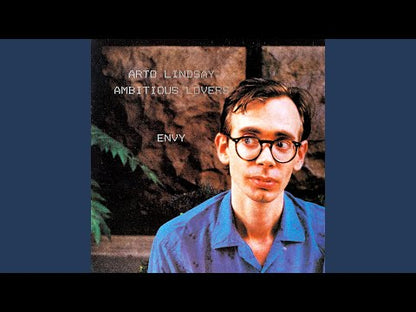 Arto Lindsay / Ambitious Lovers - Envy