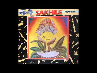 Sakhile   - New Life