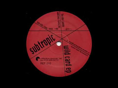 Subtropic - Wild Card EP