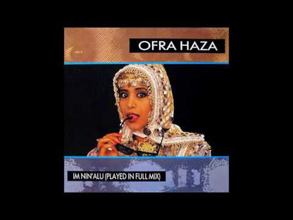 Ofra Haza - Im Nin'Alu (Played In Full Mix)