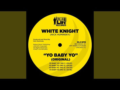 White Knight - Yo Baby Yo