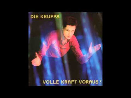 Die Krupps - Volle Kraft Voraus!