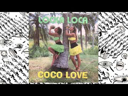 Locka Loca - Coco Love