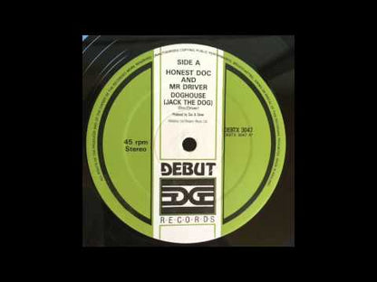 Honest Doc. & Mr Driver - Doghouse (Jack The Dog)