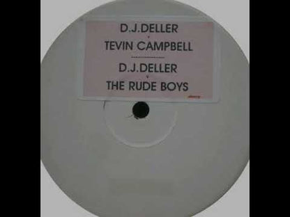 DJ Deller V Tevin Campbell / DJ Deller V Rude Boys  - Turn Around / Lock Down