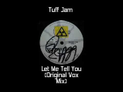 Tuff Jam   - Let Me Tell You