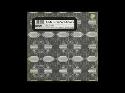 A Man Called Adam - Easter Song (remixes)
