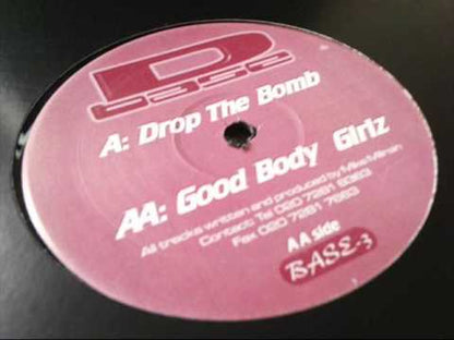 D Base - Drop The Bomb / Good Body Girlz