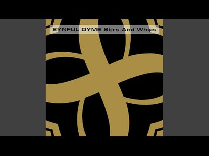 Synful Dyme - Stirs And Whips