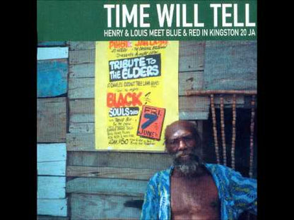 Henry & Louis Meet Blue & Red - Time Will Tell