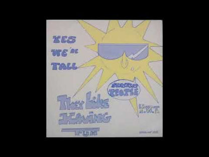 Yes We're Tall - Sunshine People
